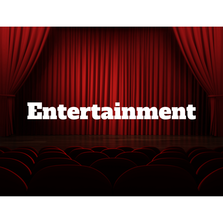 Entertainment